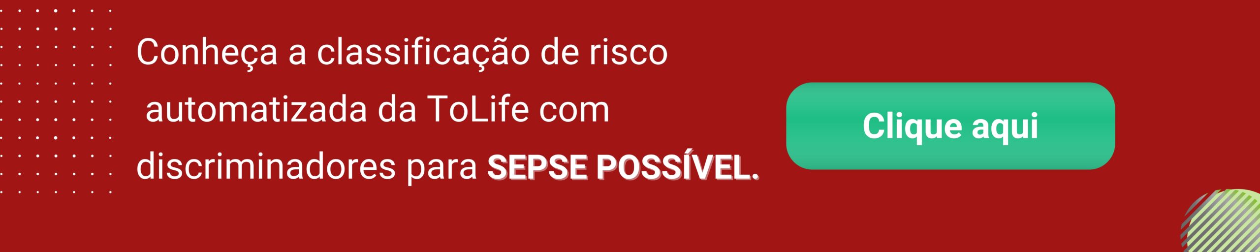 Sepse possivel em classificação de risco automatizada ToLife